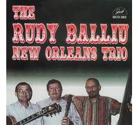 Balliu, Rudy New Orleans Trio - Rudy Balliu New Orleans Trio