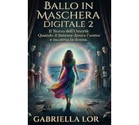BALLO IN MASCHERA DIGITALE 2: Il Teatro dell'Omertà: Quando il Sistema divora l'uomo e incatena la donna.