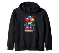Ballon d'anniversaire « I Cant Keep Calm Its My Teacher's » Sweat à Capuche