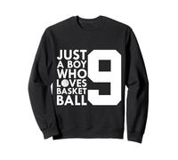 Ballon de Basket « Just A Boy Who Love » 9e Anniversaire Sweatshirt