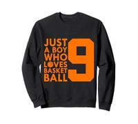 Ballon de Basket « Just A Boy Who Love » 9e Anniversaire Sweatshirt