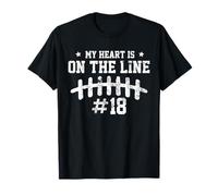 Ballon de Football américain « My Heart is on The Line » numéro 18 (2 Faces) T-Shirt