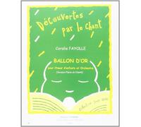 Ballon d'or --- choeur et piano (reduction)