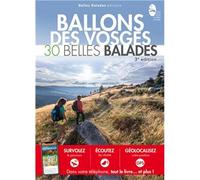 BALLONS DES VOSGES : 30 BELLES BALADES (4ÈME ED)