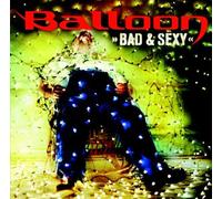 Balloon - Bad & Sexy CD Disco/Dance [Import]