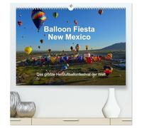 Balloon Fiesta New Mexico (hochwertiger Premium Wandkalender 2026 DIN A2 quer), Kunstdruck in Hochglanz: Das größte Heißluftballonfestival der Welt.