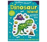 Balloon Sticker Activity Books Dinosaur Island Inconnu (Auteur)