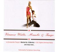 Ballroom Dance Kings - Viennese Waltz Mambo & Tango