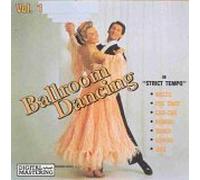Ballroom Dancing: in Strict Tempo, Vol. 1 [Import]