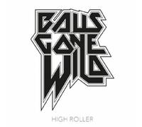 Balls Gone Wild High Roller (Vinyl) 12" Album with CD