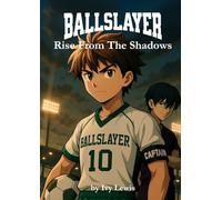 BallSlayer: Vol. 2: Rise From The Shadows