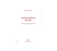 Partitions Classique Combre Ballue Jacques - Sur Les Rives (Zortziko) - Hautbois, Clarinette Et Guitare Hautbois https://www.fnac.com/mp25131046/Partitions-Classique-Combre-Ballue-Jacques-Sur-Les-Rives-Zortziko-Hautbois-Clarinette-Et-Guitare-Hautbois?oref=89420896-ab54-49d5-3c5b-1a3e7077682d
