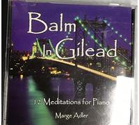 Balm in Gilead: 12 Meditations [Import]