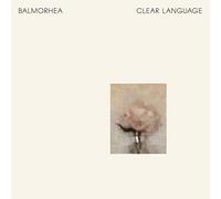 Balmorhea - Clear Language