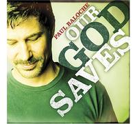 Baloche, Paul - Our God Saves