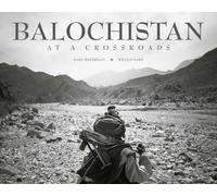 Balochistan: At a Crossroads