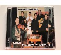 Balogh,Kálmán & the Gypsy Cimbalom Band - Balogh Kalman & Gypsy Cimbalom
