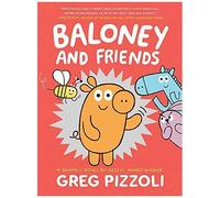 Baloney And Friends