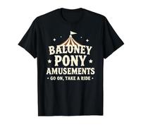 Baloney Pony Amusements Go on Take a Ride Funny T-Shirt Graphique avec Valeur, Homme, Noir, M