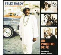 Baloy Felix - Un Poquito De Fe' [Import]