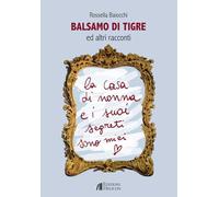 Balsamo di tigre ed altri racconti