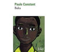 Balta - Paule Constant - Gallimard - Poche - Livre
