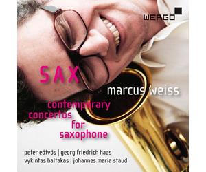 Baltakas / Weiss / Anzellotti - Sax - Contemporary Concertos For Saxophone [Compact Discs]