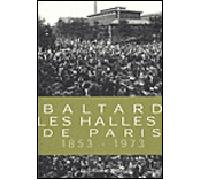 Baltard, les halles de Paris - Patrice de Moncan - Le Mecene Eds - broché - Monographie