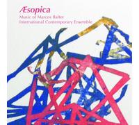 Balter / International Contemporary Ensemble - Aesopica: Music Of Marcos Balter [Compact Discs]