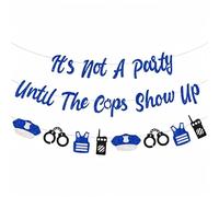 Balterever Bannière de fête de police « It's Not A Party Until The Cops Show Up » - Bannière bleue à paillettes pour retraite, anniversaire ou célébration des officiers pour événements intérieurs ou