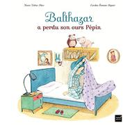 Balthazar a perdu son ours Pépin - Pédagogie Montessori