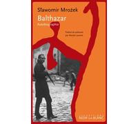 Balthazar autobiographie - Slawomir Mrozek - Noir Sur Blanc - broché - Roman