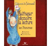 Balthazar découvre la lecture.: Les phonèmes
