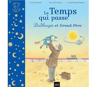 Balthazar Et Le Temps Qui Passe