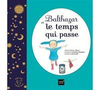 Balthazar Et Le Temps Qui Passe