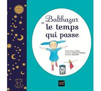 Balthazar Et Le Temps Qui Passe