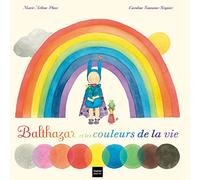 Balthazar et les couleurs de la vie et des rêves aussi ! - Pédagogie Montessori