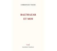 Balthazar et moi