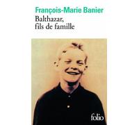 Balthazar, fils de famille