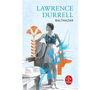 Balthazar Le quator d'Alexandrie Tome 2 - Durrell Lawrence - Lgf - Poche - Roman