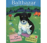 Balthazar pose ses conditions