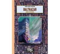 Balthazar (roman historique) Rider Haggard Henry (Auteur)