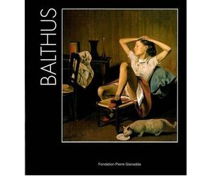 Balthus / Broche- 100E Anniversaire - Collectif - Fondation Pierre Gianadda - broché - Beau livre