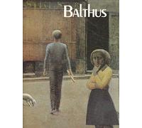Balthus - Centre Georges Pompidou, Musee National d'Art Moderne, Paris, 5 Novembre 1983 - 23 janvier