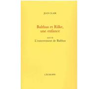 Balthus et Rilke, une enfance