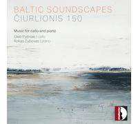 Baltic Soundscapes/Musique Balte pour Violoncelle et Piano