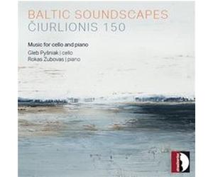 Baltic Soundscapes : Musique balte pour violoncelle et piano