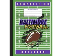 Baltimore Football Notebook for Boys - Grit & Game Wide Ruled Composition Book, 100 Pages, 7.5 x 9.75 in