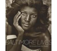 Baltimore Lives by John Clark Mayden John Clark Mayden (Auteur)
