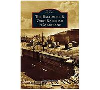 Baltimore & Ohio Railroad In Maryland